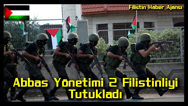 abbas-yonetimi-2-filistinliyi-tutukladi