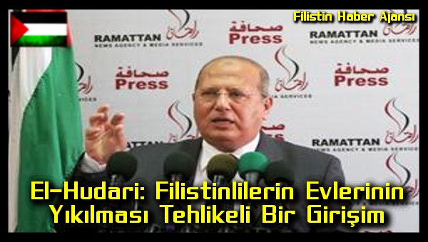 el-hudari-filistinlilerin-evlerinin-yikilmasi-tehlikeli-bir-girisim