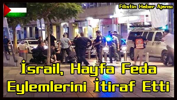 Israil, Hayfa Feda Eylemlerini Itiraf Etti1