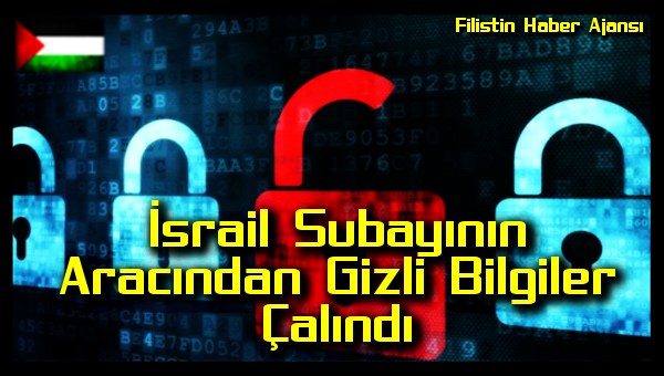 Israil Subayinin Aracindan Gizli Bilgiler Calindi