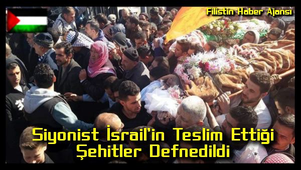 siyonist-israilin-teslim-ettigi-sehitler-defnedildi