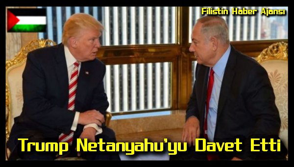 trump-netanyahuyu-davet-etti
