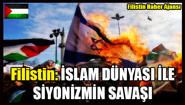 Filistini ISLAM ILE SIYONIZMIN Savasidir