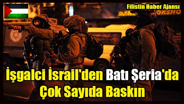 Isgalci Israil'den Bati Seria'da Cok Sayida Baskin