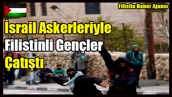 Korsan Israil Askerleriyle Filistinli Gencler Catisti