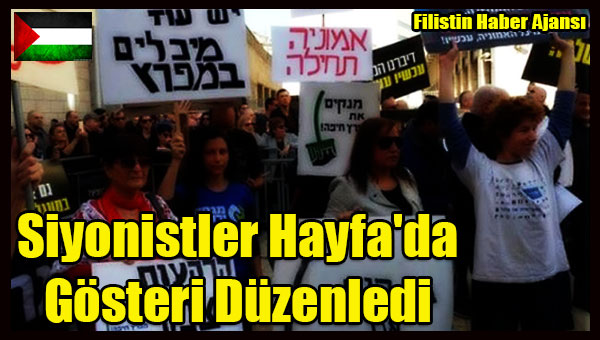 Siyonistler Hayfa'da Gosteri Duzenledi