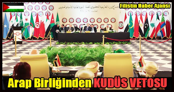 Arap Birliginden KUDUS VETOSU