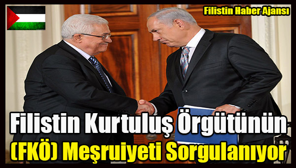 Filistin Kurtulus Orgutunun (FKO) Mesruiyeti Sorgulaniyor