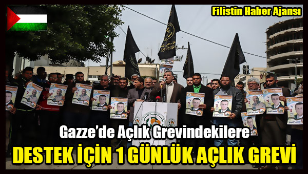 Gazzelilerden Aclik Grevindekilere DESTEK ICIN 1 GUNLUK ACLIK GREVI