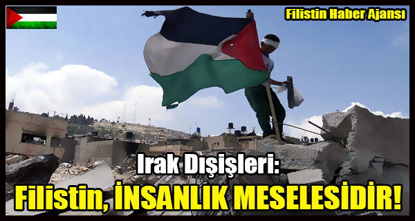 Irak Disisleri- Filistin Bir INSANLIK MESELESIDIR!
