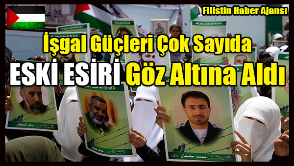 Isgal Gucleri Cok Sayida ESKI ESIRI Goz Altina Aldi