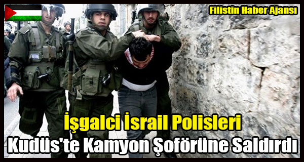 Isgalci Israil Askerleri Kudus'te Filistinlilere Saldirdi