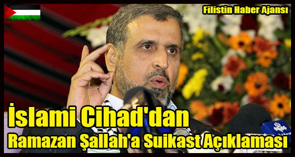 Islami Cihad'dan Ramazan Sallah'a Suikast Aciklamasi