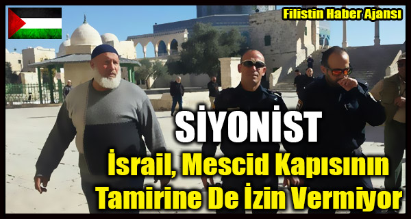 Israil, Mescid Kapisinin Tamirine De Izin Vermiyor