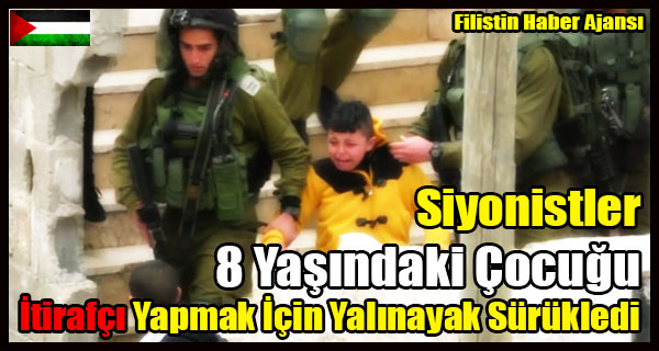Siyonistler 8 Yasindaki Cocugu Itirafci Yapmak Icin Yalinayak Surukledi