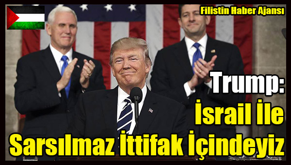 Trump- Israil Ile Sarsilmaz Ittifak Icindeyiz