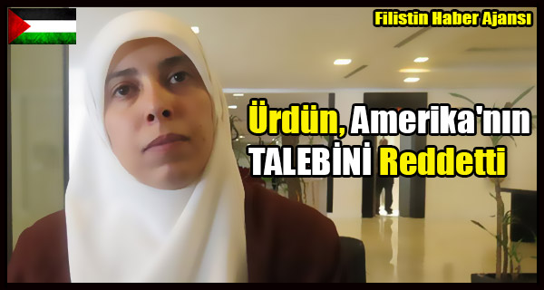 Urdun, Amerika'nin TESLIM TALEBINI Reddetti