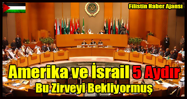 Amerika ve Israil 5 Aydir Bu Zirveyi Bekliyormus