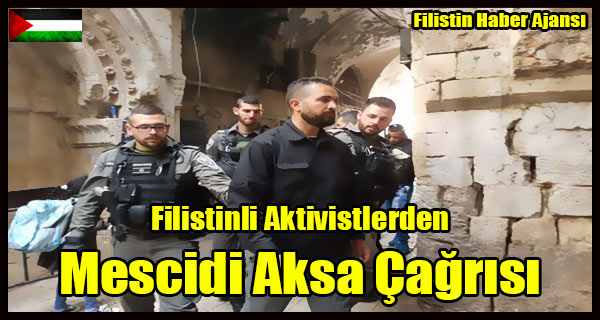 Filistinli Aktivistlerden Mescidi Aksa Cagrisi