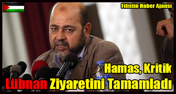 Hamas, Kritik Lubnan Ziyaretini Tamamladi