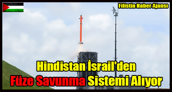 Hindistan Israil'den Hava Savunma Sistemi Aliyor