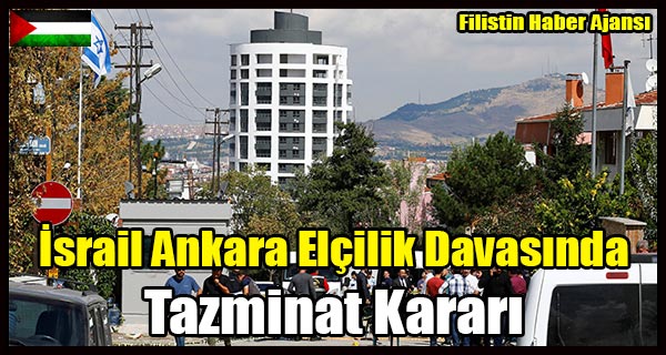 Israil Ankara Elcilik Davasinda Tazminat Karari