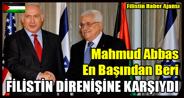 Mahmud Abbas En Basindan Beri FILISTIN DIRENISINE KARSIYDI