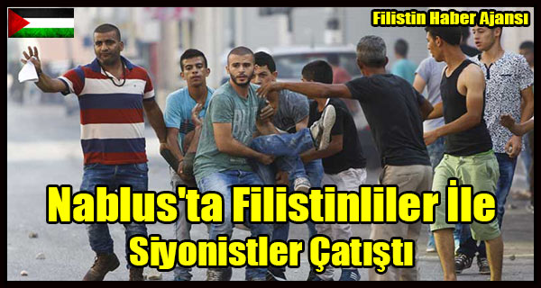 Nablus'ta Filistinliler Ile Siyonistler Catisti