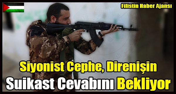 Siyonist Cephe, Direnisin Suikast Cevabini Bekliyor