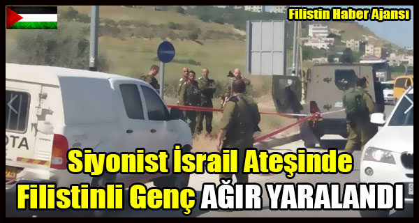 Siyonist Israil Atesinde Filistinli Genc AGIR YARALANDI