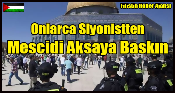 Siyonistten Mescidi Aksaya Baskin