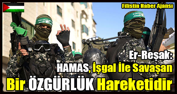 Er-Resak- HAMAS, Isgal Ile Savasan Bir OZGURLUK Hareketidir