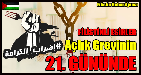FILISTINLI ESIRLER Aclik Grevinin 21