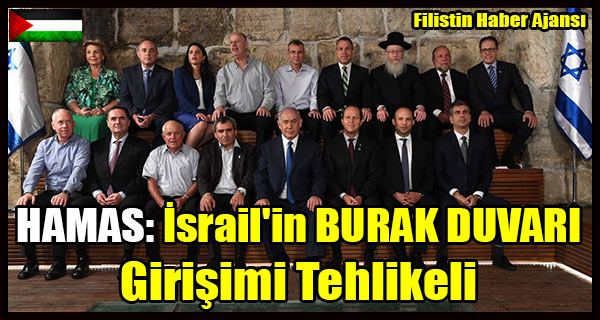 HAMAS- Israil'in BURAK DUVARI Girisimi Tehlikeli