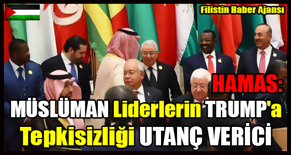 HAMAS- MUSLUMAN Liderlerin TRUMP'a Tepkisizligi UTANC VERICI