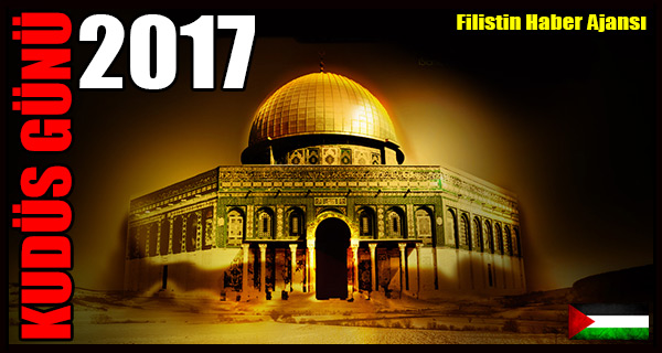 2017 Dunya Kudus Gunu - Al-Quds Day