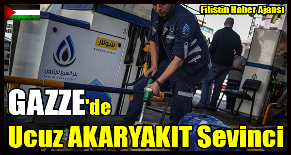 GAZZE'de Ucuz AKARYAKIT Sevinci