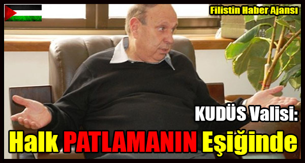 KUDUS Valisi- Halk PATLAMANIN Esiginde