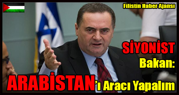SIYONIST Bakan- ARABISTAN Araciligiyla ARAP Devletler