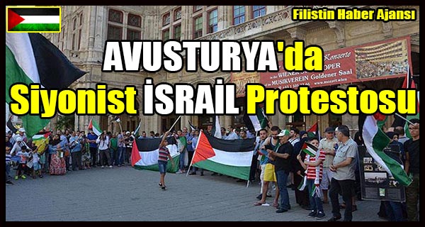 AVUSTURYA'da Siyonist ISRAIL Protestosu