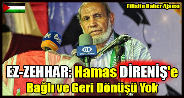 EZ-ZEHHAR- Hamas DIRENIS'e Bagli ve Donusu Yok