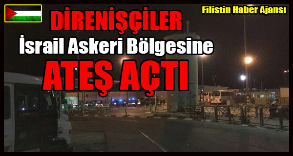 Filistinli DIRENISCILER Israil Kontrol Noktasina ATES ACTI
