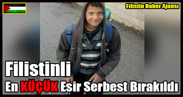 Filistinli En KUCUK Esir Serbest Birakildi