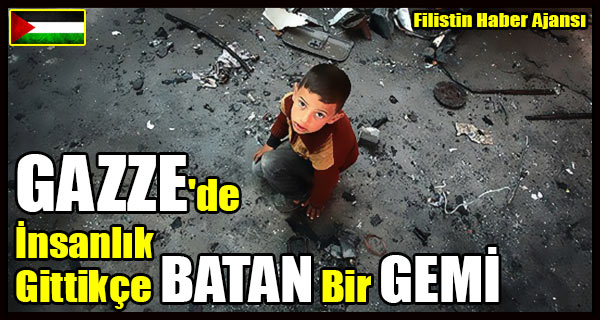 GAZZE'de Insanlik Gittikce BATAN BIR GEMI Gibi