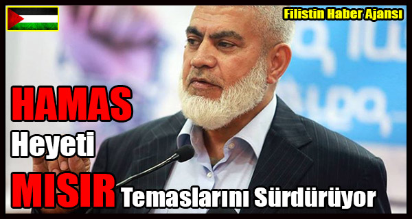 HAMAS Heyeti MISIR Temaslarini Surduruyor
