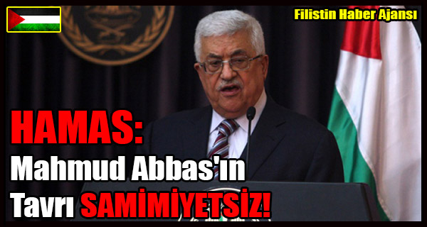 HAMAS- Mahmud Abbas'in Tavri GOSTERMELIK!