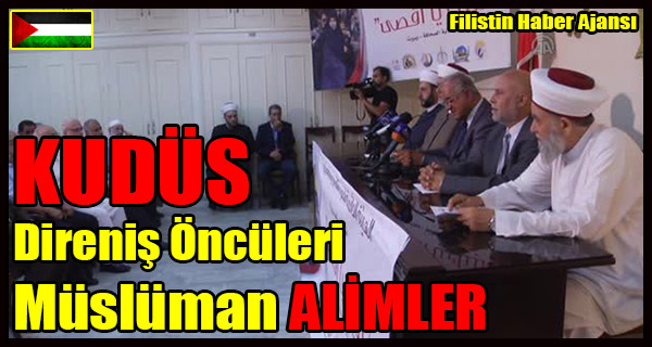 KUDUS Direnisi Onculeri Musluman ALIMLER