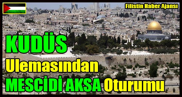 KUDUS Ulemasindan MESCIDI AKSA Oturumu