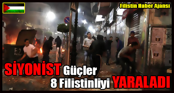 SIYONIST Gucler 8 Filistinliyi YARALADI