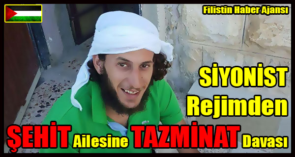 SIYONIST Rejimden SEHIT Ailesine TAZMINAT Davasi